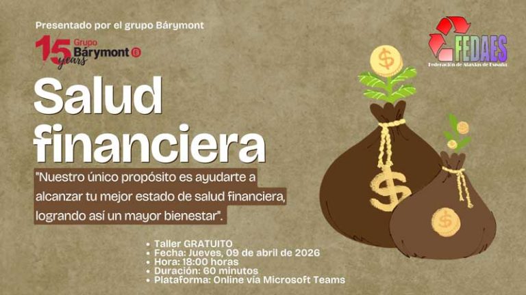 «Taller online gratuito: Cuida tu salud financiera con el Grupo Bárymont y FEDAES»
