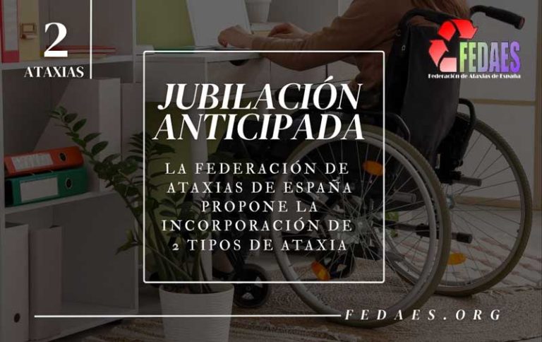 FEDAES solicita la jubilación anticipada para la Ataxia de Friedreich y SCA3